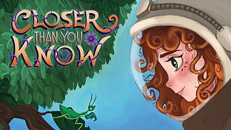 Closer Than You Know Game