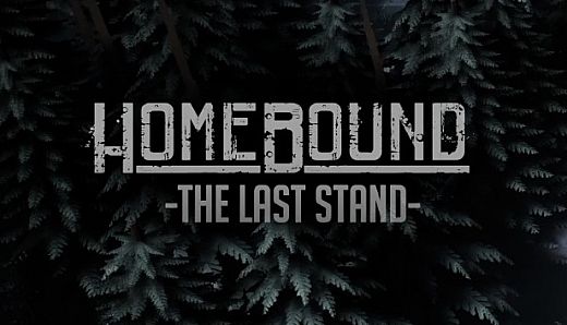Homebound: The Last Stand