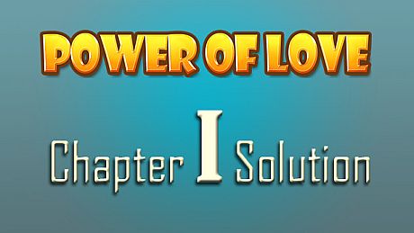 Power of Love - Chapter 1 Solution DLC