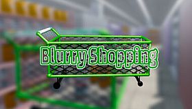 Blurry Shopping