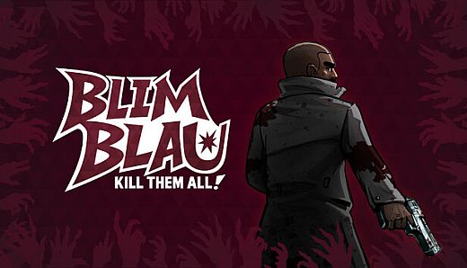 Blimblau: Kill Them All!