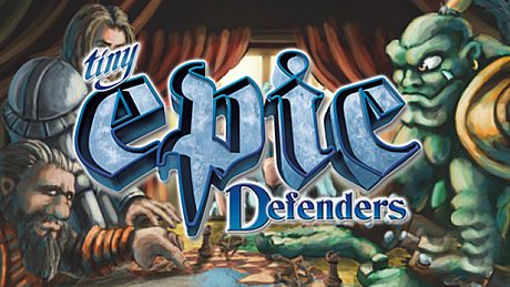 Tabletop Simulator - Tiny Epic Defenders DLC