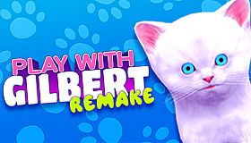 Play With Gilbert - Remake