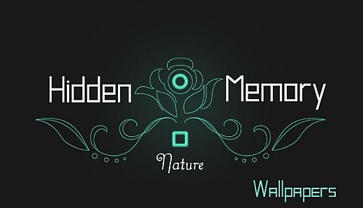 Hidden Memory Nature - Wallpapers