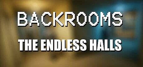 Backrooms: The Endless Halls