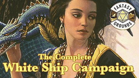 Fantasy Grounds - The Complete White Ship Campaign DLC