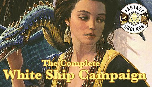 Fantasy Grounds - The Complete White Ship Campaign