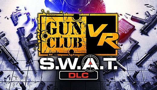 Gun Club VR - SWAT DLC