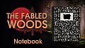 The Fabled Woods - Notebook