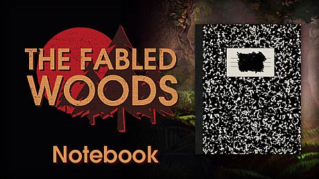 The Fabled Woods - Notebook DLC