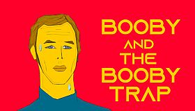 Booby And The Booby Trap