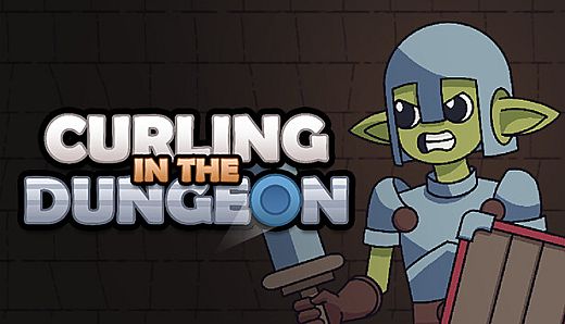 Curling in the Dungeon