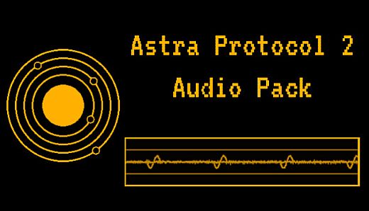 Astra Protocol 2 - Audio Pack