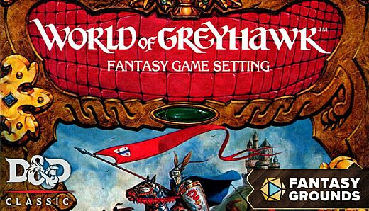 Fantasy Grounds - D&D Classics: World of Greyhawk Fantasy Game Setting (1E)