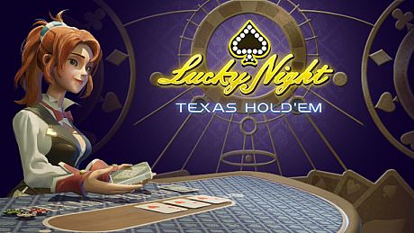 Lucky Night: Texas Hold'em VR Game