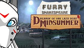 Furry Shakespeare: Dreamin' of One Lazy Dead Midsummer