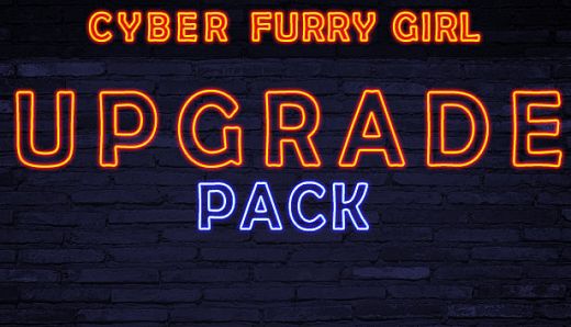 CYBER FURRY GIRL - UPGRADE PACK 