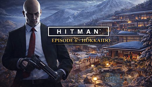 HITMAN: Episode 6 - Hokkaido
