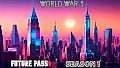World War 1 - Future Pass Season 1