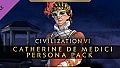 Sid Meier's Civilization VI: Catherine de Medici Persona Pack