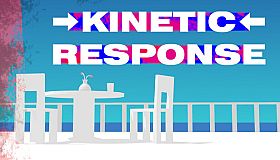 Kinetic Response