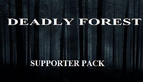 Deadly Forest - Supporter Pack