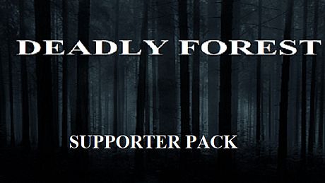 Deadly Forest - Supporter Pack DLC