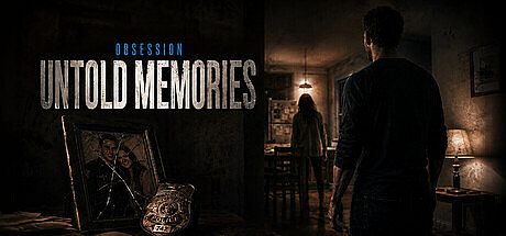 Untold Memories: Obsession