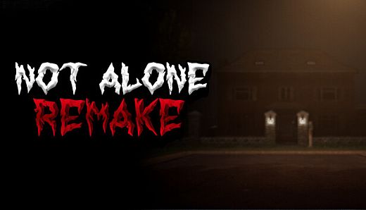 Not Alone: Remake