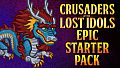 Crusaders of the Lost Idols: Jiaolong's Epic Starter Pack