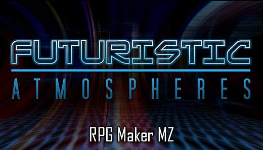 RPG Maker MZ - Futuristic Atmospheres