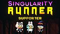 Singularity Runner - Supporter
