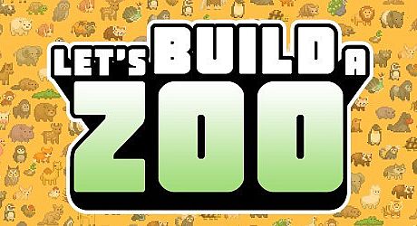 Let's Build a Zoo Game