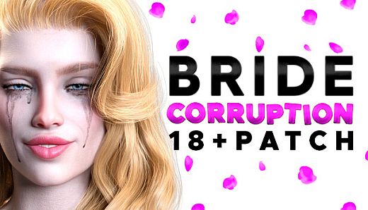 Bride Corruption - 18+ Scenes