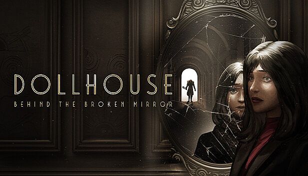 Buy Dollhouse: Behind the Broken Mirror