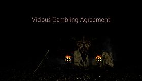 Vicious Gambling Agreement