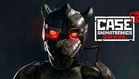 CASE 2: Animatronics Survival
