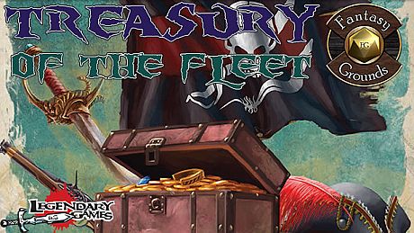 Fantasy Grounds - Treasury of the Fleet DLC