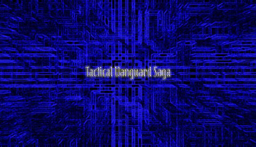 Tactical Vanguard Saga