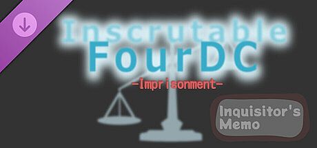 Inscrutable FourDC - inquisitor's memo DLC