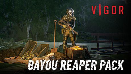 Vigor -  Bayou Reaper Pack DLC