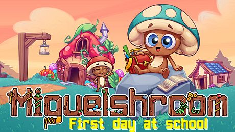 Miguelshroom: First day at school Game
