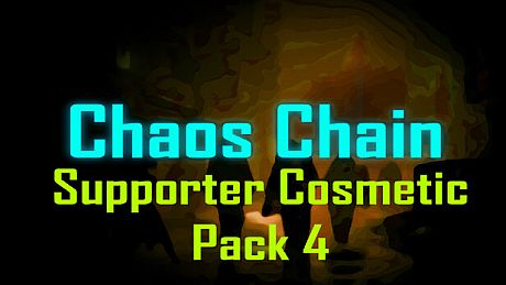 Chaos Chain Supporter Cosmetic Pack 4 DLC DLC