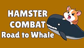 Hamster Combat - Road to Whale