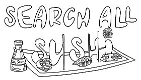 SEARCH ALL - SUSHI