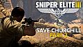 Sniper Elite 3 - Save Churchill Part 3: Confrontation