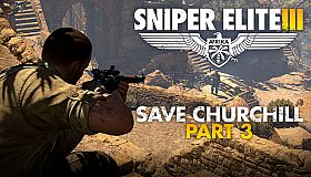 Sniper Elite 3 - Save Churchill Part 3: Confrontation