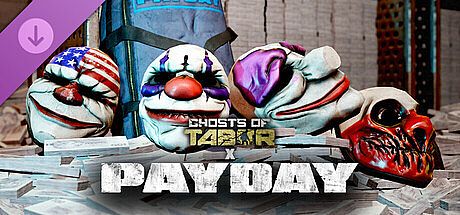 Ghosts of Tabor - PAYDAY DLC DLC