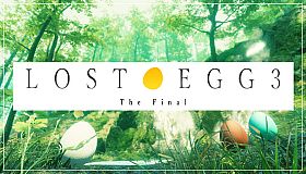 LOST EGG 3: The Final