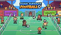 Bang Average Football – Play, Manage, Create für PC kaufen